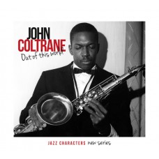 約翰．柯川：遺世獨立 John Coltrane / Out of this World